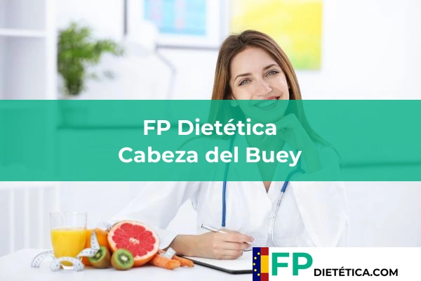 FP Dietética en Badajoz 5 FP Dietética en Cabeza del Buey