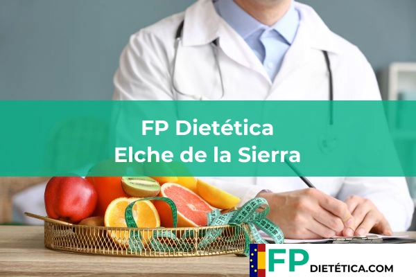 FP Dietética en Elche de la Sierra
