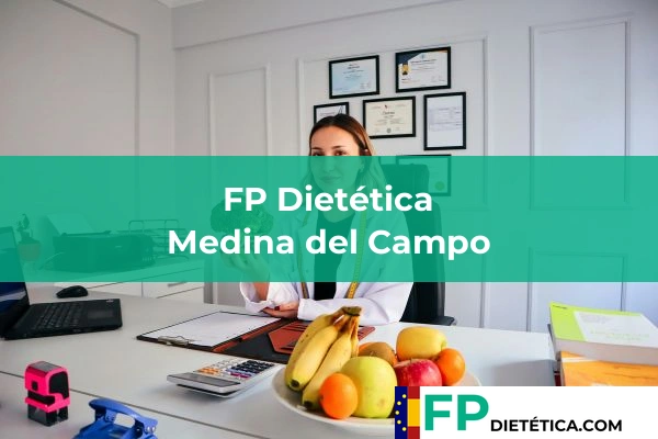 FP Dietética en Medina del Campo