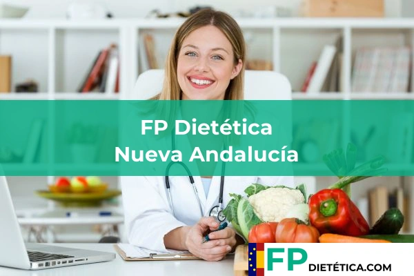 FP Dietética en Nueva Andalucía