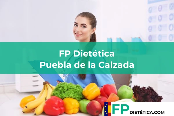 FP Dietética en Badajoz 19 FP Dietética en Puebla de la Calzada