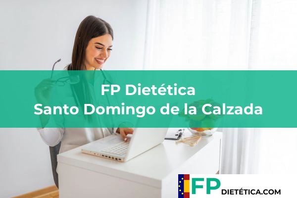 FP Dietética en Santo Domingo de la Calzada