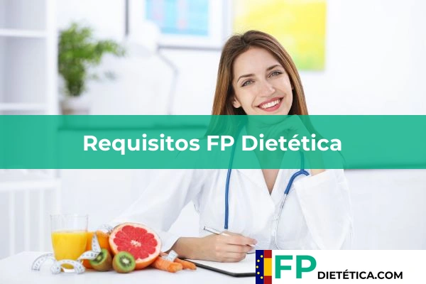 Requisitos FP Dietética